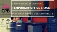 4 Tips on finding Temporary Office Space